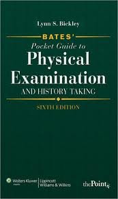 Bates' Pocket Guide to Physical Examination and History Taking Sixth, North American Edition edition