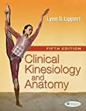 Clinical Kinesiology and Anatomy (Clinical Kinesiology for Physical Therapist Assistants) 5th (fifth) edition
