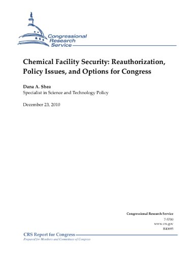 Chemical Facility Security: Reauthorization, Policy Issues, and Options for Congress