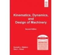 Kinematics, Dynamics, and Design of Machinery