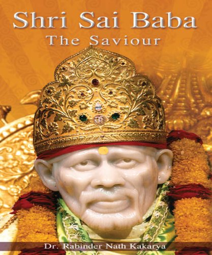SHIRDI SAI BABA - The Saviour