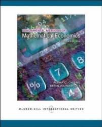Fundamental Methods of Mathematical Economics. 4th (forth) edition