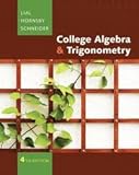 College Algebra and Trigonometry 4th (forth) edition