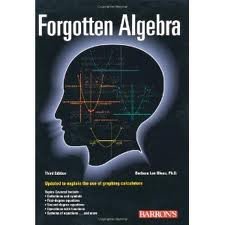 Forgotten Algebra 3th (third) edition
