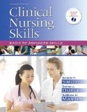 Clinical Nursing Skills: Basic to Advanced Skills 7th (seventh) edition