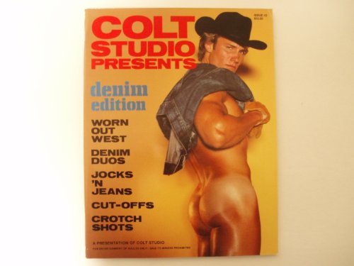 Colt Studio Presents Denim Edition Vintage Collectible Magazine Edition #2 By Rip Colt Studio / Jim French (intage Collectible Magazine Edition #2 By Rip / Jim French, #2)