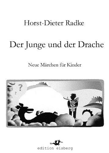 Der Junge und der Drache (German Edition)