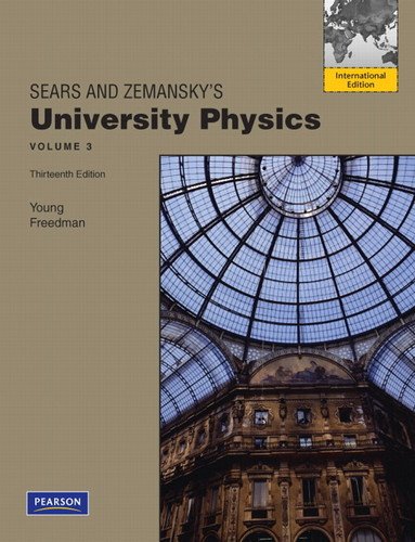 University Physics With Modern Physics + Mastering Physics: Young and Freedman 13th International Edition