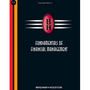 Fundamentals of Financial Managemen 11th (Eleventh) Edition byBrigham