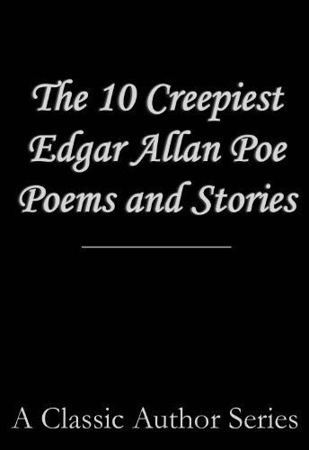 The 10 Creepiest Edgar Allan Poe Stories (The Raven, Tell-Tale Heart, Cask of Amontillado, The Murders in the Rue Morgue, Fall of the House of Usher, Hop Frog, The Pit and The Pendulum, Black Cat)