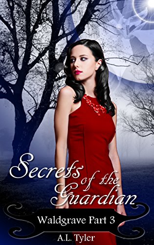 Secrets of the Guardian (Waldgrave Book 3)