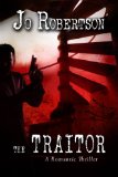 The Traitor (Bigler County Romantic Thrillers Book 3)