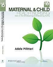 Maternal and Child Health Nursing: Care of the Childbearing and Childrearing Family Sixth, North American Edition edition