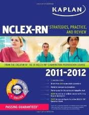 Kaplan NCLEX-RN 2011-2012 Edition with CD-ROM: Strategies, Practice, and Review (Kaplan Nclex-Rn Exam)