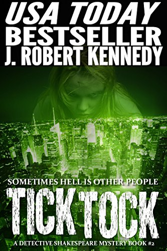 Tick Tock (A Detective Shakespeare Mystery, Book #2) (Detective Shakespeare Mysteries)