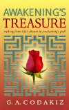 Awakening's Treasure: Waking from Life's Dream to Awakening's Pull