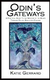 Odin's Gateways - A practical handbook of Rune Magic & Divination