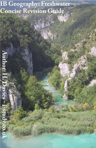 IB Geography: Freshwater Issues & Conflicts (IB Geography: Concise Revision Guides)