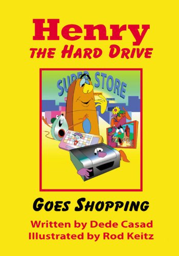 Henry the Hard Drive and His Friends Go Shopping