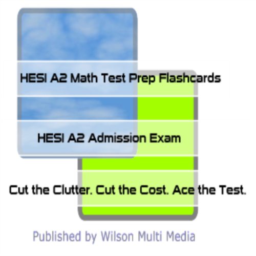 HESI A2 Math Test Prep Study Guide for HESI Admission Exam