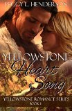 Yellowstone Heart Song (Yellowstone Romance Book 1)