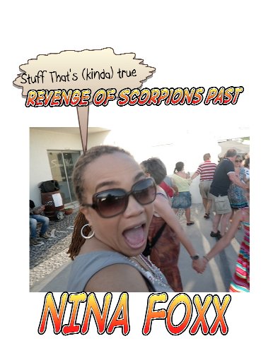 Stuff That's (Kinda) True:  Revenge of Scorpions Past