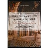 Understanding Architecture Its Elements History AndMeaning (Icon Editions)