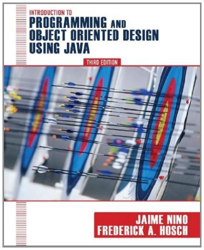 Introduction to Programming and Object-Oriented Design Using Java, 3rd Edition