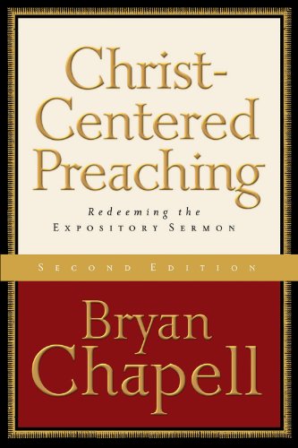 Christ-Centered Preaching: Redeeming the Expository Sermon