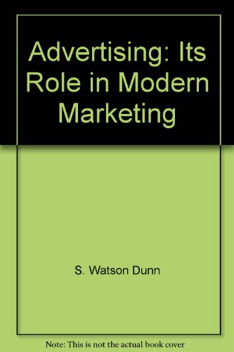 Advertising: Its Role in Modern Marketing