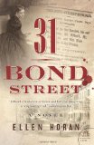 31 Bond Street: A Novel (P.S.)