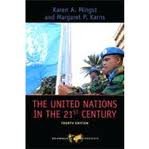 The United Nations in the 21st Century (Dilemmas in World Politics) 4th (forth) edition