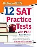 McGraw-Hill's 12 SAT Practice Tests with PSAT (McGraw-Hill's 12 Practice Sats & PSAT) 2nd (second) edition