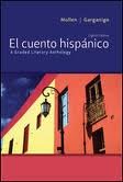 El cuento hispánico: A Graded Literary Anthology (Spanish Edition) 8th (egith) edition