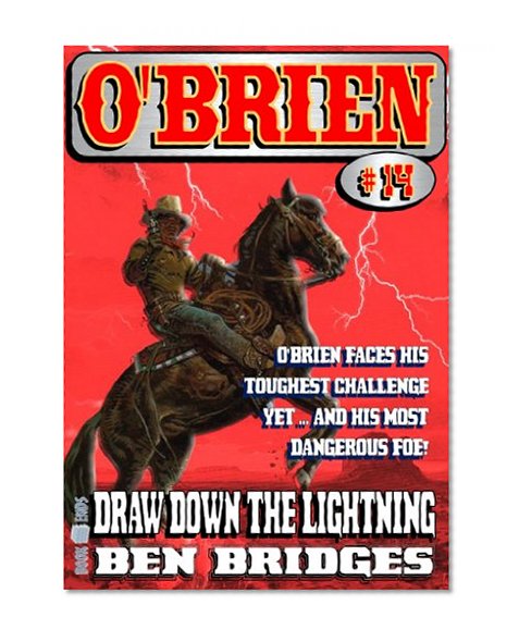 Draw Down the Lightning (An O'Brien Western Book 14)