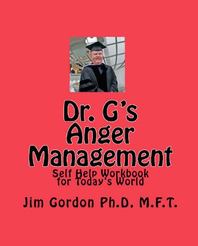 Dr. G’s Anger Management Workbook