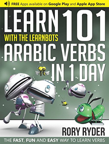 Learn 101 Arabic Verbs in 1 Day with the LearnBotsÂ®