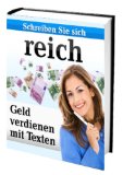 Geld verdienen mit Texten (German Edition)