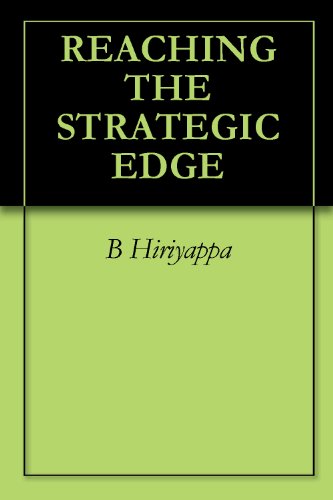 REACHING THE STRATEGIC EDGE