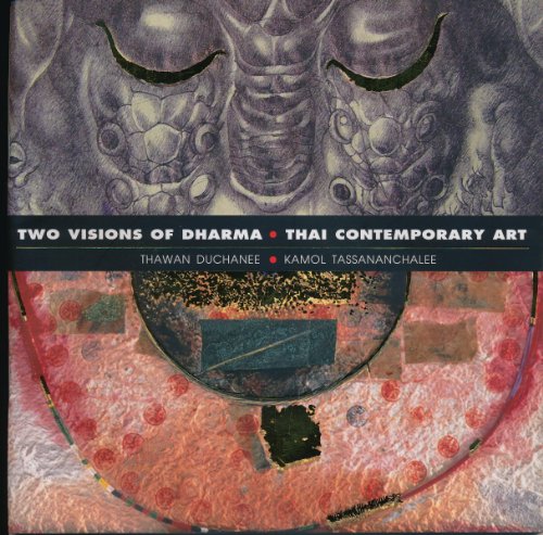 Two Visions of Dharma: Thai Contemporary Art