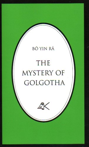 The Mystery Of Golgotha