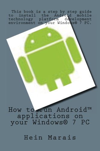 How to run AndroidTM applications on your Windows® 7 PC