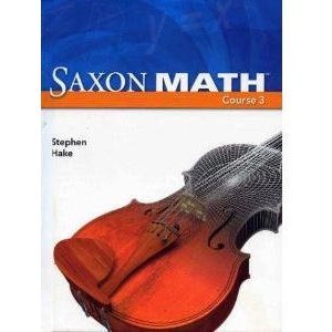 Saxon Math Course 3 (2007 Student edition)