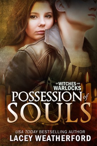 Possession of Souls (Of Witches and Warlocks Book 5)
