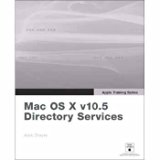 Apple Training Series: Mac OS X Directory Services v10.5
