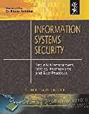 Information Systems Security: Security Management, Metrics, Frameworks And Best Practices