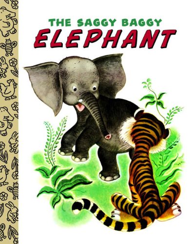 The Saggy Baggy Elephant (Little Golden Book)