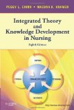 By Peggy L. Chinn PhD RN FAAN, Maeona K. Kramer APRN PhD: Integrated Theory & Knowledge Development in Nursing (Chinn,Integrated Theory and Knowledge Development in Nursing) Eighth (8th) Edition