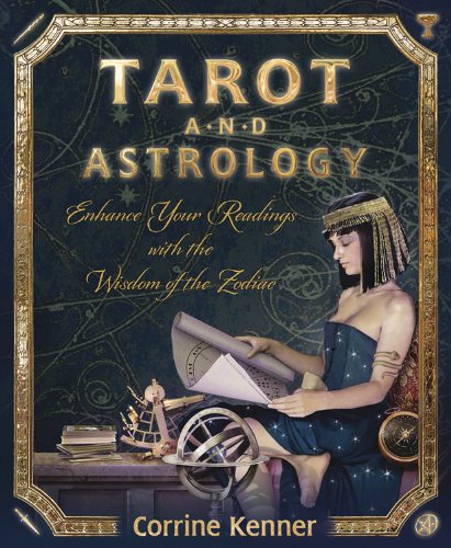 Book Cover Tarot and Astrology: Enhance Your Readings With the Wisdom of the Zodiac