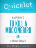 Quicklet on To Kill a Mockingbird by Harper Lee (Book Review & Analysis)